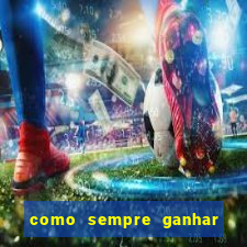 como sempre ganhar no jogo aviator